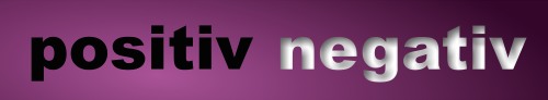 Positiv und Negativ positiv-negativ